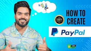 How to create Verified PayPal Account | PayPal Account Approval for Freelancers