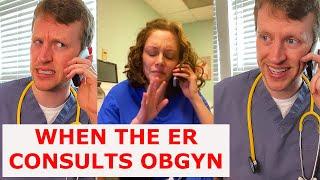 When the ER Consults OBGYN (starring @DrJenniferLincoln!)