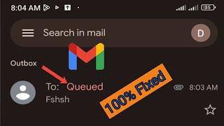 Fix queued problem in gmail | Gmail outbox queued not sending email Fixed