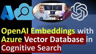 Open AI Embeddings in Azure Vector Database of Cognitive Search