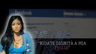 "RIDATE DIGNITA' A MIA FIGLIA!"