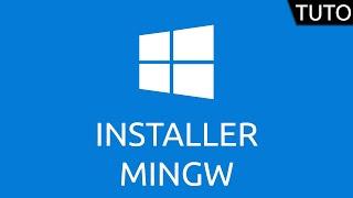Tutoriel Windows - installer MinGW