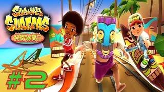 Subway Surfers: Hawaii - Sony Xperia Z2 Gameplay #2