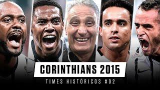 CORINTHIANS 2015 - Historical Teams of Brazilian Football #02