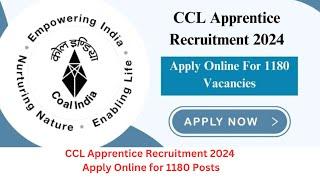 CCL Apprentice Recruitment 2024  Apply Online for 1180 Posts