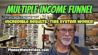 Multiple Income Funnel: Incredible Results, This System Works!