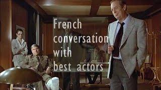 Lesson 2. French conversation with French subtitles by your favorite film actors.