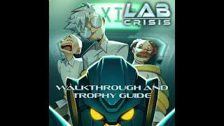 Lab Crisis - Walkthrough | Trophy Guide | Achievement Guide