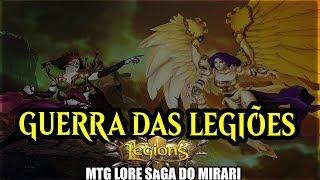 LEGIÕES - #MTGLORE - SAGA DO MIRARI #5