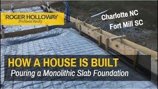 How a House is Built on a Concrete Mono Slab Foundation