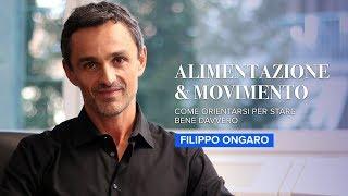 Alimentazione Sana - Ne Parliamo Con Il Dr. Filippo Ongaro