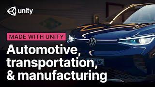 Automotive, transportation and manufacturing | Unity