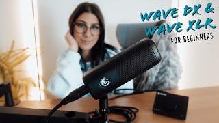 Elgato Wave DX and Wave XLR for Beginners!