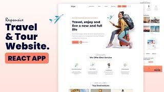 ️ Travel and Tour Web Application React JS Tutorial 2024 - V1 | Download source code.