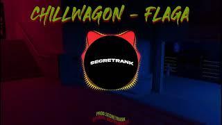CHILLWAGON - FLAGA (PROD.SECRETRANK) [OFFICIAL INSTRUMENTAL]