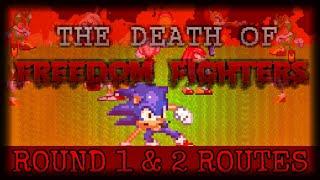 Sonic: The Death of Freedom Fighters - unfinished build | All mains routes passed! (Round 1 & 2)