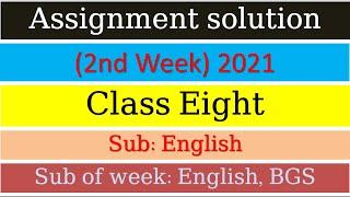 Class 8 English 2nd week assignment solution 2021