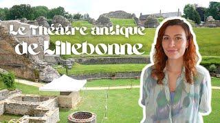 RACONTE MOI… LE THÉÂTRE ANTIQUE DE LILLEBONNE