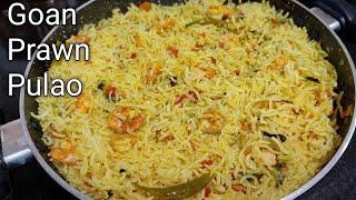 Goan Prawn Pulao | Super Tasty Recipe| Must try 