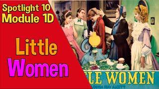 Spotlight 10 Модуль 1D. Little Women. "Маленькие Женщины"