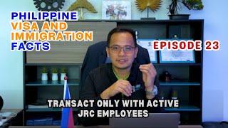 Transact Only with Active JRC Staff | Episode 23 - JRC Visa Consultancy