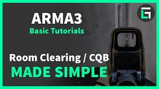 Room Clearing / CQB MADE SIMPLE | Arma3 Tutorial