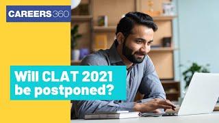 Will CLAT 2021 be postponed? | Know all details here