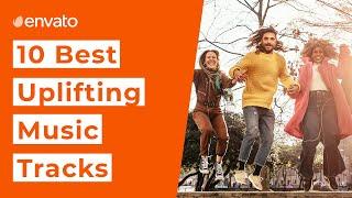 10 Best Royalty Free Uplifting Music Tracks [2021]