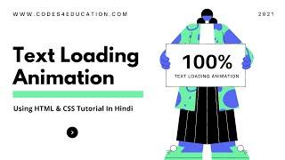 Text Loading Animation Effect CSS | Loading Text Animation Effect Using HTML CSS | Code4education