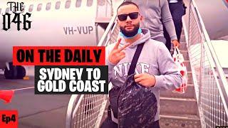 On The Daily EP4 - Sydney To Gold Coast