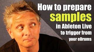 How to prepare samples using Ableton Live ready for your eDrums