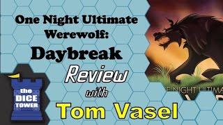 One Night Ultimate Werewolf Daybreak Review - with Tom Vasel