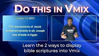 How to display bible scriptures into vmix