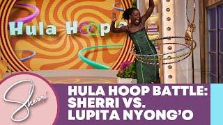 Hula Hooping With Lupita Nyong'o | Sherri Shepherd