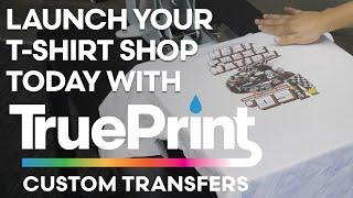 Introducing TruePrint Professional Custom Heat Transfers