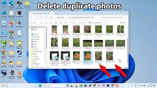 How to delete duplicate photos on windows 11 and 10