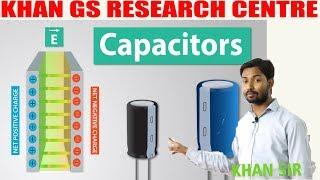 | Capacitor (संधारित्र) By- Khan Sir | Khan GS Research Centre | Patna