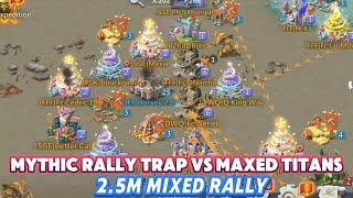 Mythic Rally Trap. 2.5M Rallies. The New Update is Insane! Lords Mobile