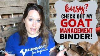 Take a  Look Through my Goat Management Binder!