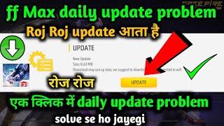 free fire max daily update problem realme || free fire max roj roj update hota hai