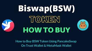 How to Buy Biswap Token (BSW) Using PancakeSwap On Trust Wallet OR MetaMask Wallet