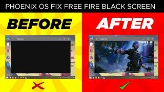 How to fix free fire black screen in Phoenix Os | Free Fire Black Screen Phoenix OS fix 100%