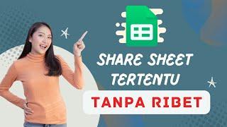 Tutorial Berbagi Sheet Tertentu pada Google Spreadsheet