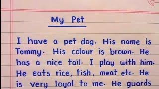 My pet dog essay | essay on my pet | my pet paragraph | my pet dog | essay writing | handwriting