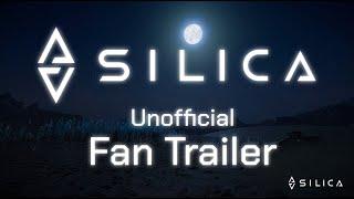 Silica: Fan Trailer