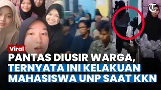 VIRAL KKN DIUSIR WARGA, Ternyata Begini Kelakuan Mahasiswa UNP yang Buat Warga Marah: Tidak Terima!