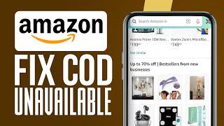 How To Fix Amazon Cash On Delivery Unavailable (2024 Update) COD Problem Fixed!