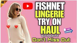 Transparent Fishnet Lingerie Try On Haul | See Through Lingerie | Get Ready With Me [4K]