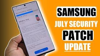 NEW Software Update for Samsung Galaxy Smartphones - JULY 2020 SECURITY UPDATE - What's New?
