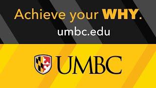 Achieve Your Why at UMBC